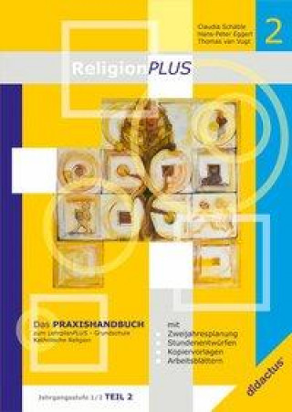 Książka ReligionPLUS - Praxishandbuch Jahrgangsstufe 1/2 - Teil 2 Claudia Schäble