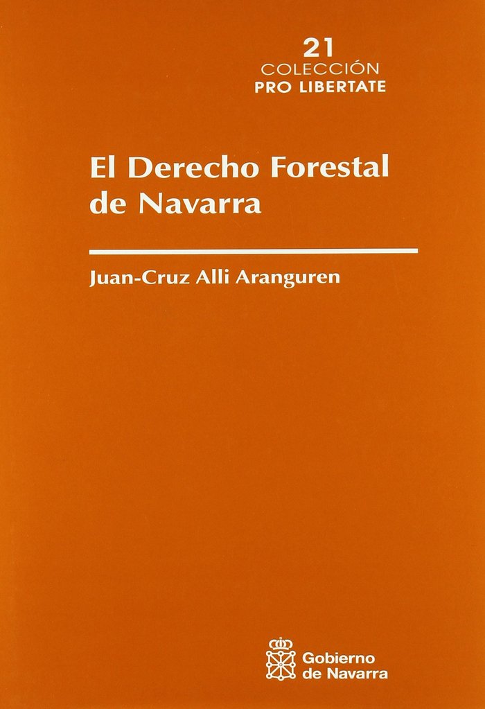 Buch El derecho forestal de Navarra Juan Cruz Alli Aranguren