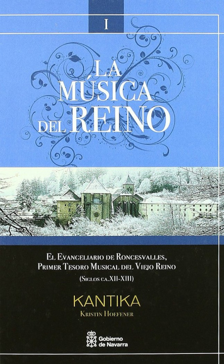 Kniha MUSICA EN EL REINO, LA I EL EVANGELIO DE RONCESVALLES 