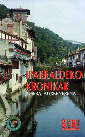 Knjiga Iparraldeko kronikak Joseba Aurkenerena Barandiaran