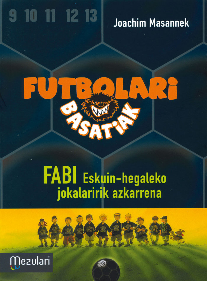 Kniha Futbolari basatiak: Fabi eskuin-hegaleko jokalaririk azkarrena 