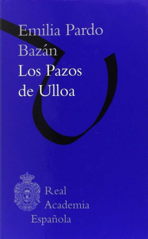 Könyv Los pazos de Ulloa 