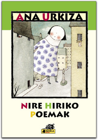 Книга Nire hiriko poemak Ana Urkiza Ibaibarriaga