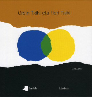 Livre Urdin txiki eta hori txiki Leo Lionni