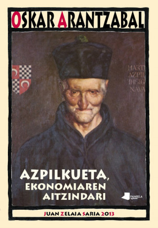 Carte Azpilkueta, ekonomiaren aitzindari 