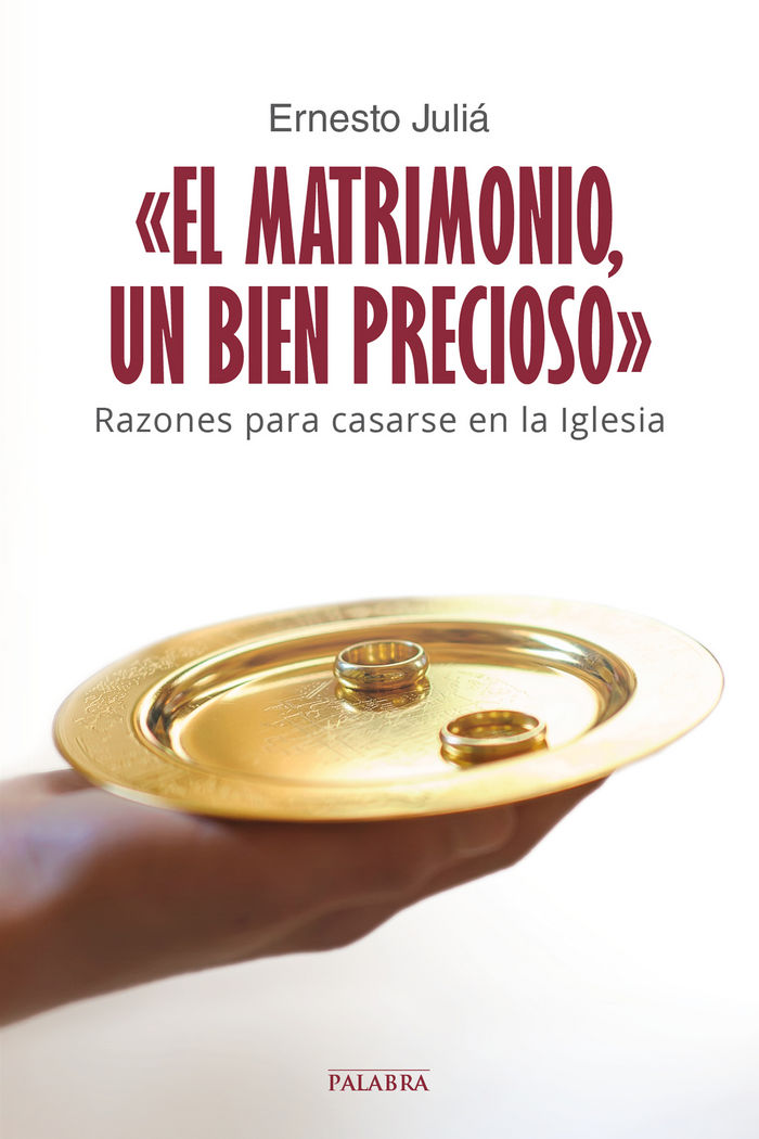 Carte «El matrimonio, un bien precioso»: Razones para casarse en la Iglesia 