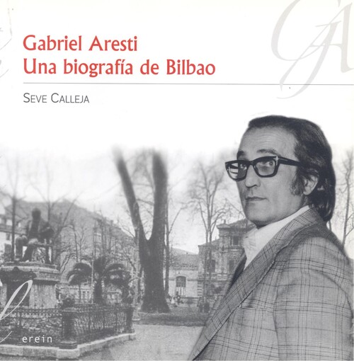 Kniha Gabriel Aresti : Una biografía de Bilbao 