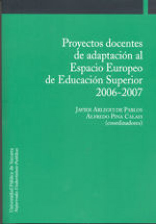 Buch Proyectos docentes de adaptación al espacio europeo de educación superior, 2006-2007 