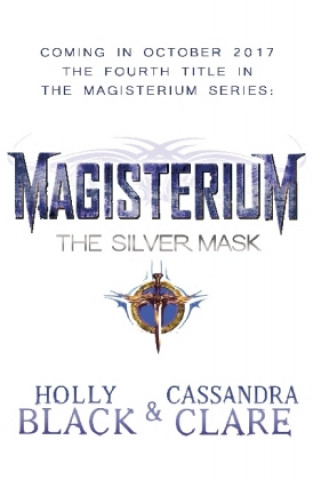 Knjiga Magisterium: The Silver Mask Holly Black