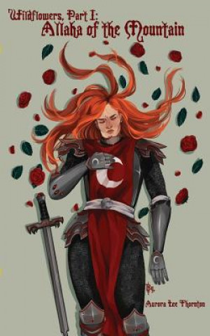 Knjiga Wildflowers Aurora Lee Thornton