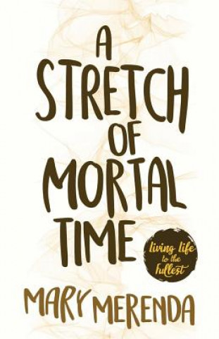 Buch Stretch of Mortal Time Merenda Merenda