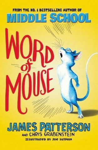 Könyv Word of Mouse James Patterson