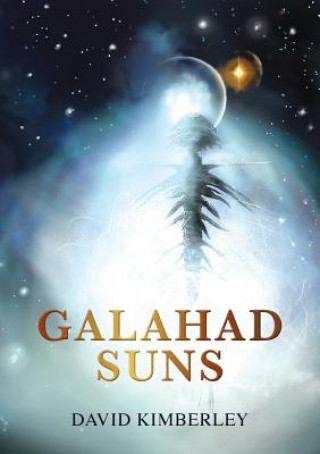 Książka Galahad Suns David Kimberley