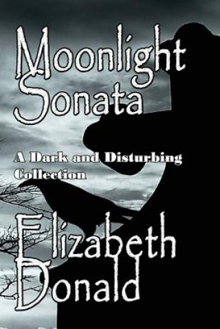 Knjiga Moonlight Sonata Elizabeth Donald