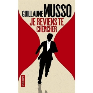Kniha Je reviens te chercher Guillaume Musso
