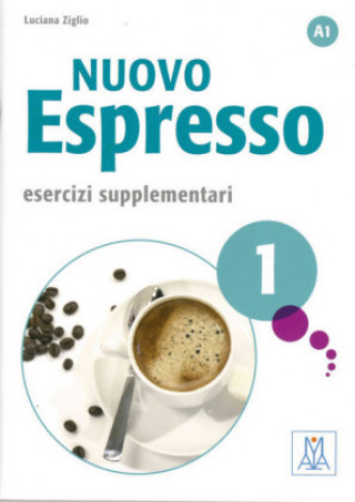 Knjiga Nuovo Espresso 1 - einsprachige Ausgabe. Esercizi supplementari Luciana Ziglio