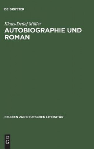 Könyv Autobiographie und Roman Klaus-Detlef Müller