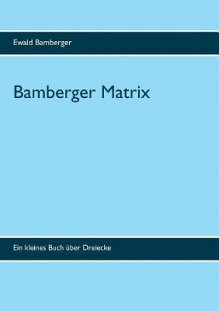Könyv Bamberger Matrix Ewald Bamberger