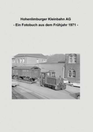 Книга Hohenlimburger Kleinbahn AG Lutz Riedel