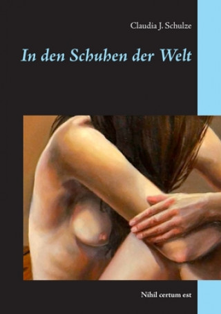 Livre In den Schuhen der Welt Claudia J. Schulze