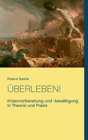 Knjiga UEberleben! Roland Steinle