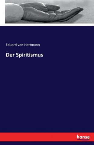 Книга Spiritismus Eduard von Hartmann