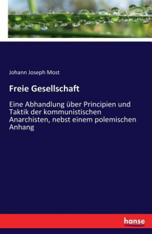 Carte Freie Gesellschaft Johann Joseph Most