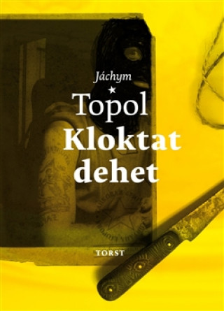 Książka Kloktat dehet Jachym Topol