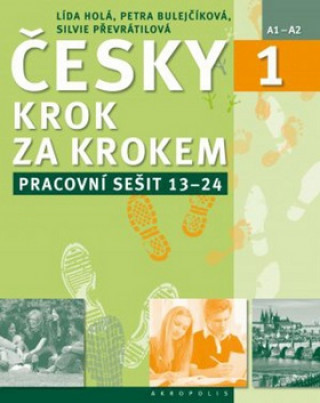 Knyv New Czech Step by Step 1: Workbook 2 - lessons 13-24 Lda Hol