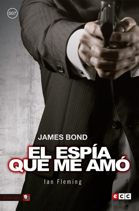 Książka James Bond 8: El espía que me amó Fleming