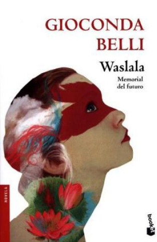 Carte Waslala Gioconda Belli