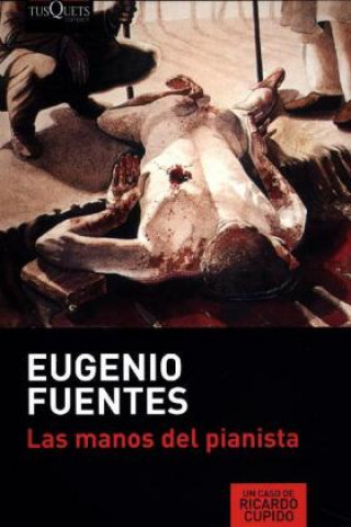 Książka Las manos del pianista Eugenio Fuentes