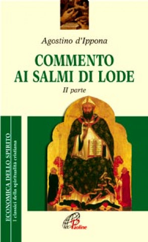 Knjiga Commento ai salmi di lode Agostino (sant')