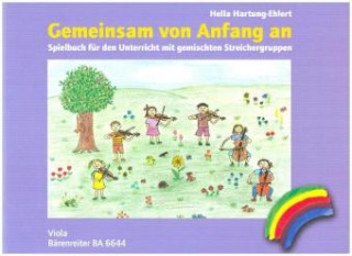 Pubblicazioni cartacee Gemeinsam von Anfang an, Spielbuch, Ausgabe für Viola Hella Hartung-Ehlert