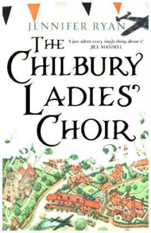 Könyv Chilbury Ladies' Choir Jennifer Ryan