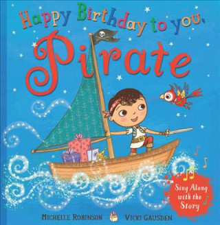 Carte Happy Birthday to you, Pirate MICHELLE ROBINSON