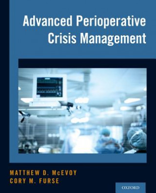 Buch Advanced Perioperative Crisis Management Matthew D. McEvoy