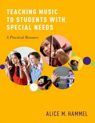 Buch Teaching Music to Students with Special Needs Alice Hammel
