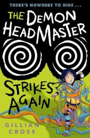 Knjiga Demon Headmaster Strikes Again Gillian Cross