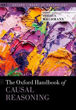 Книга Oxford Handbook of Causal Reasoning Michael Waldmann