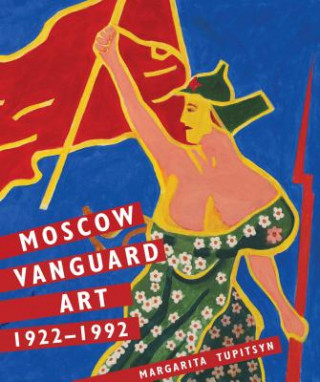 Carte Moscow Vanguard Art Margarita Tupitsyn
