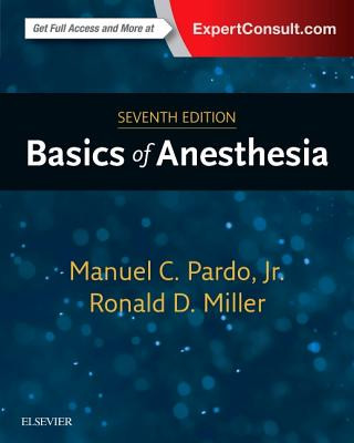 Книга Basics of Anesthesia Manuel Pardo