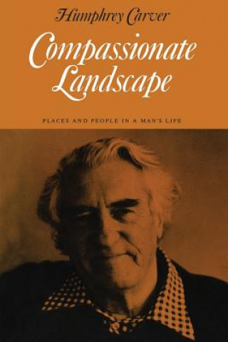 Knjiga Compassionate Landscape HUMPHREY CARVER