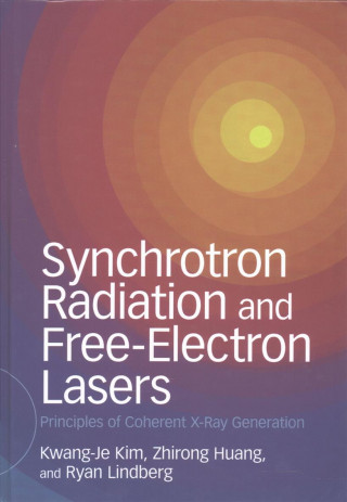 Książka Synchrotron Radiation and Free-Electron Lasers Kwang-Jea Kim