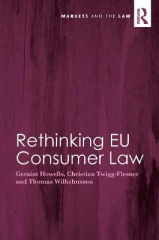 Книга Rethinking EU Consumer Law Sarah Howell
