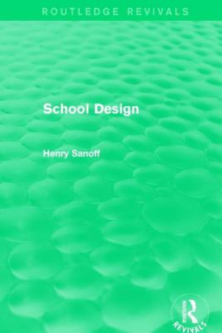 Buch Routledge Revivals: School Design (1994) SANOFF