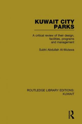 Kniha Kuwait City Parks Subhi Abdullah Al-Mutawa