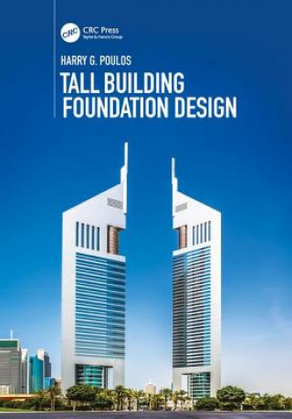 Kniha Tall Building Foundation Design POULOS