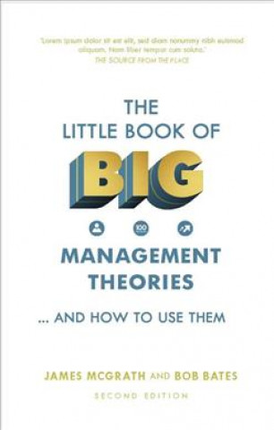 Könyv Little Book of Big Management Theories, The Bob Bates