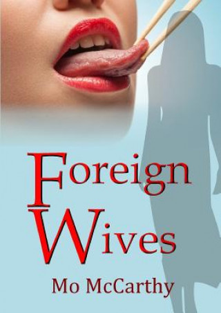 Knjiga Foreign Wives Mo McCarthy
